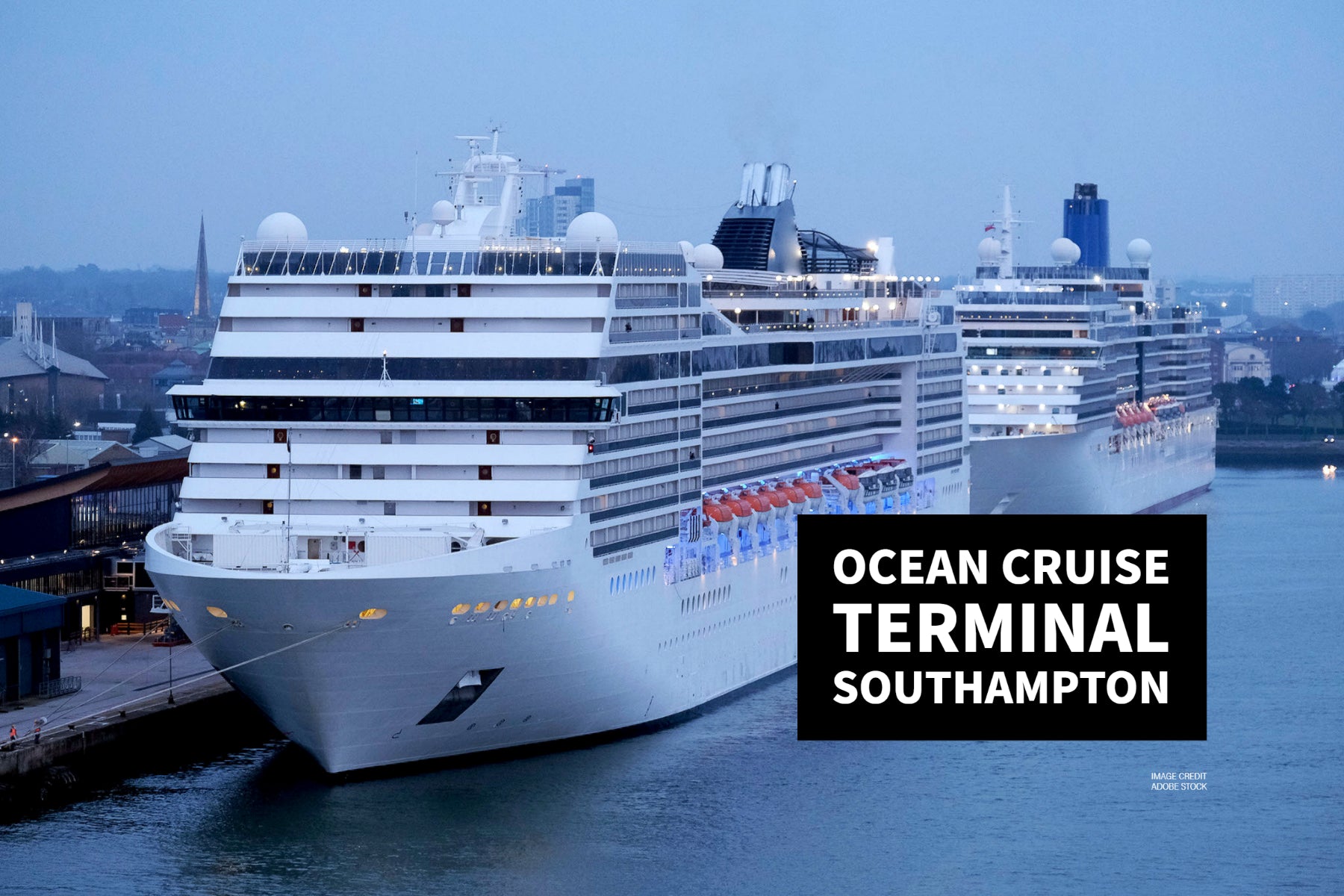 Ocean Cruise Terminal Southampton